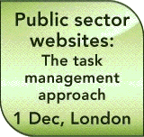 Public Sector websites: The task management approach 1 Dec, Lodon
