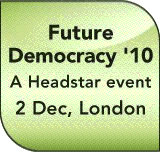 Future Democracy '10 - the UK's leading event on the internet and democracy